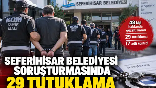 Seferihisar Belediyesi Soruşturmasında 29 Tutuklama Gerçekleştirildi