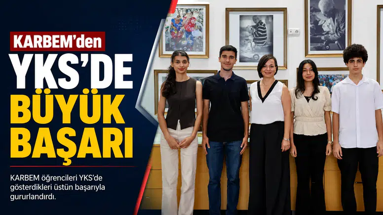 KARBEM'den YKS'DE BÜYÜK BAŞARI