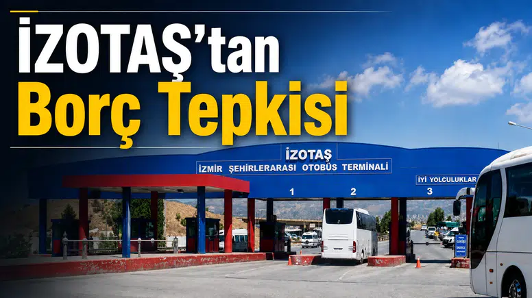İZOTAŞ’tan Borç Tepkisi