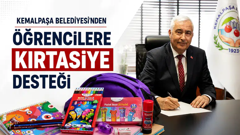 KEMALPAŞA BELEDİYESİ’NDEN ÖĞRENCİLERE KIRTASİYE DESTEĞİ