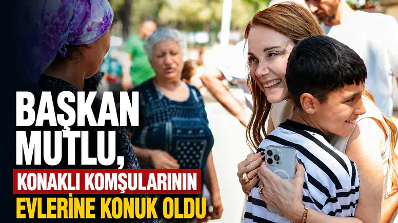 Başkan Mutlu, Konaklı Komşularının Evlerine Konuk Oldu