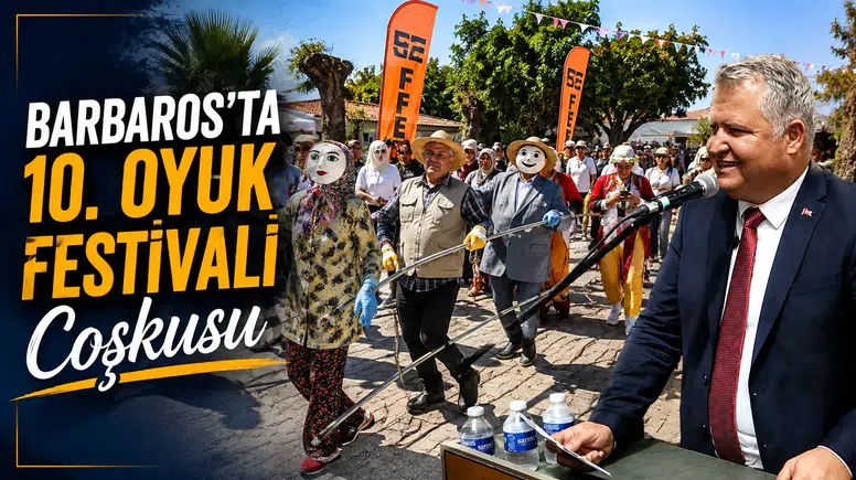 Barbaros'ta 10. Oyuk Festivali Coşkusu