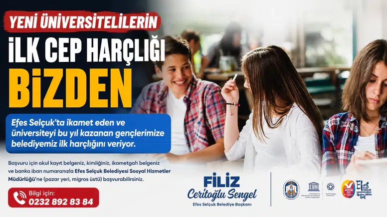 EFES SELÇUK BELEDİYESİ’NDEN ÜNİVERSİTELİ GENÇLERE İLK HARÇLIK DESTEĞİ