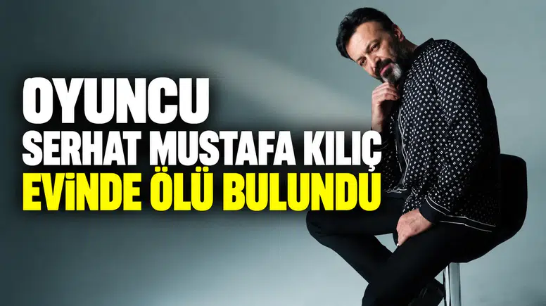 Serhat Mustafa Kılıç Evinde Ölü Bulundu