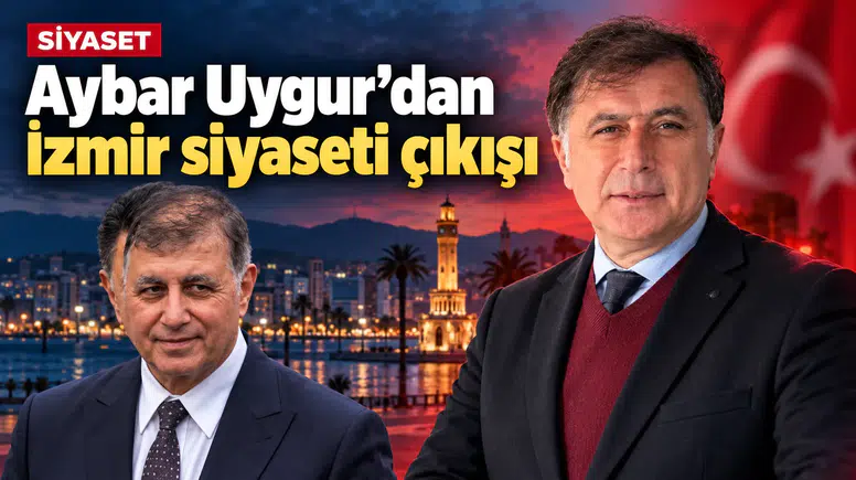 Aybar Uygur’dan İzmir Siyaseti Çıkışı