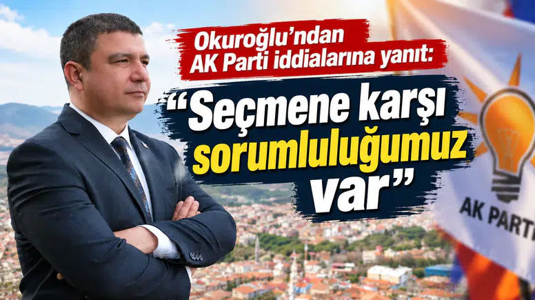 Okuroğlu’ndan AK Parti İddialarına Yanıt